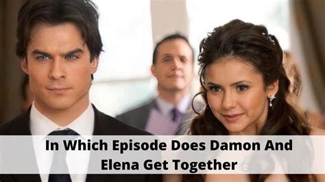 what episode do damon and elena get together